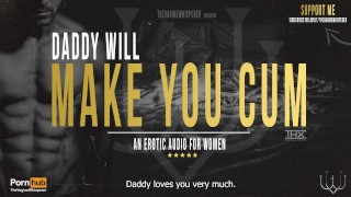 Daddy Makes you Cum – Sexy Deep Male Voice, Audio Only, Moaning, Instruction, ASMR